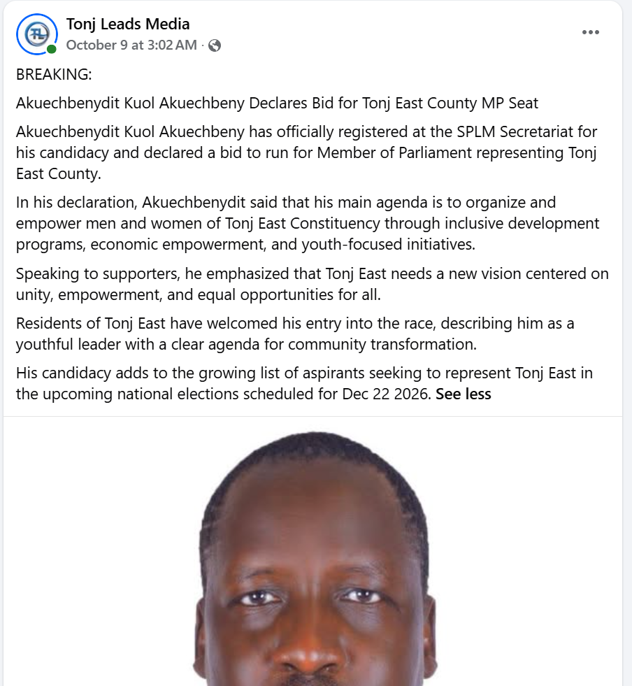 Media Coverage: Akuechbenydit Kuol Akuechbeny Declares Bid for Tonj East County MP Seat